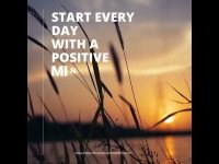 Start each day with a positive mind